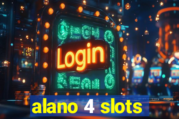 alano 4 slots